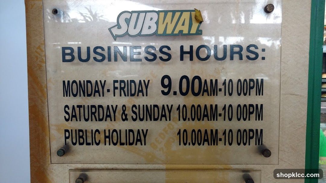 Subway Business Hours Sign