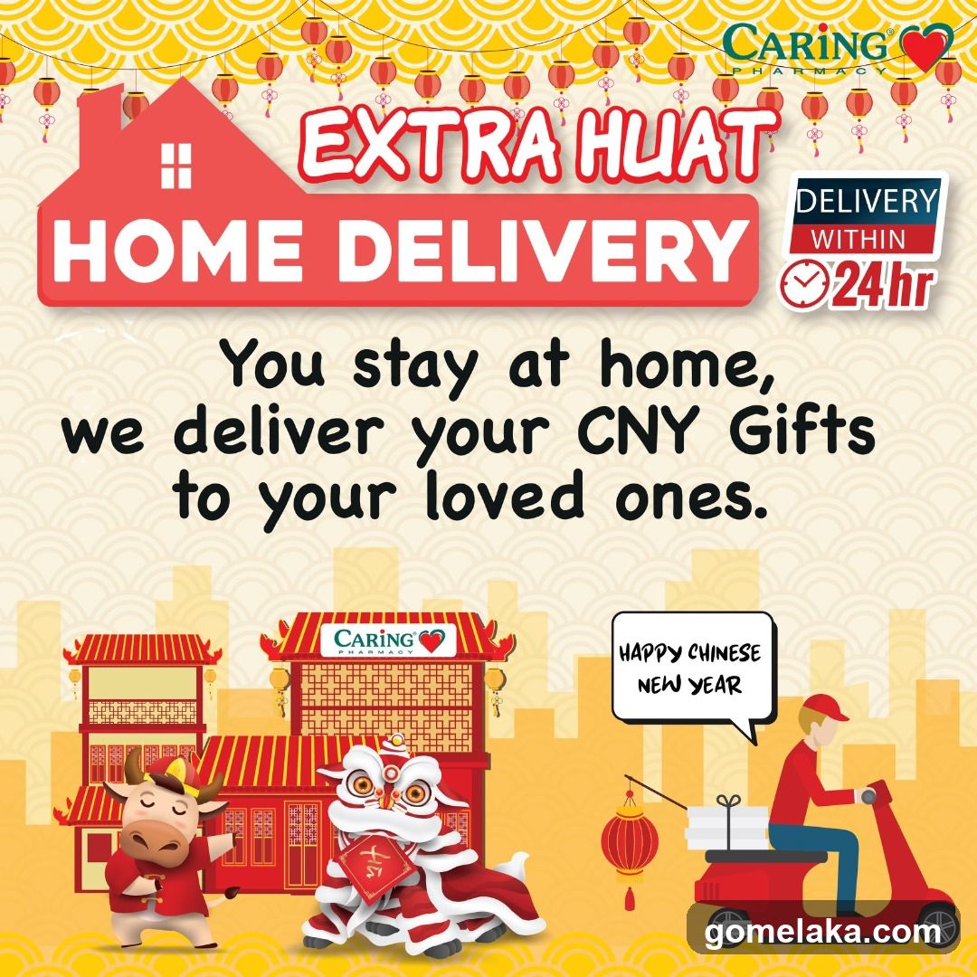 Caring Pharmacy Extra Huat Home Delivery Advertisement