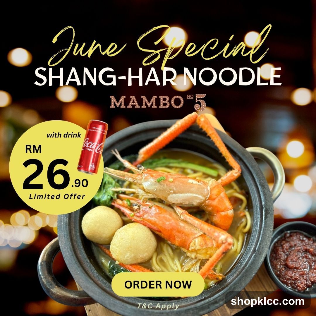 June Special Shang-Har Noodle Promo