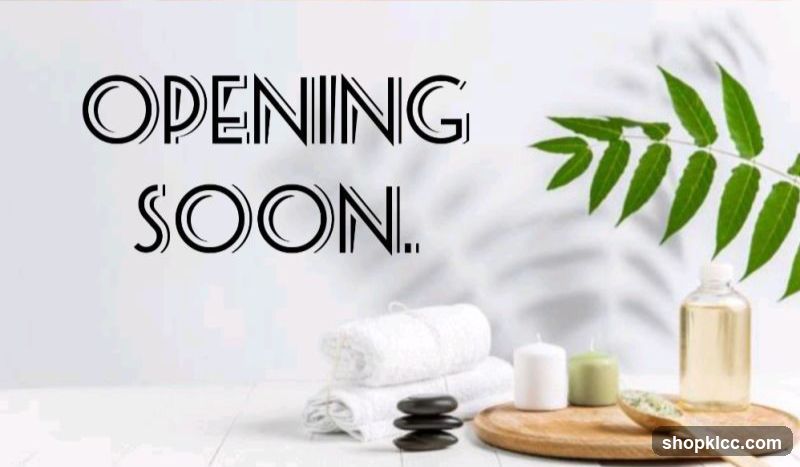 Opening Soon Announcement