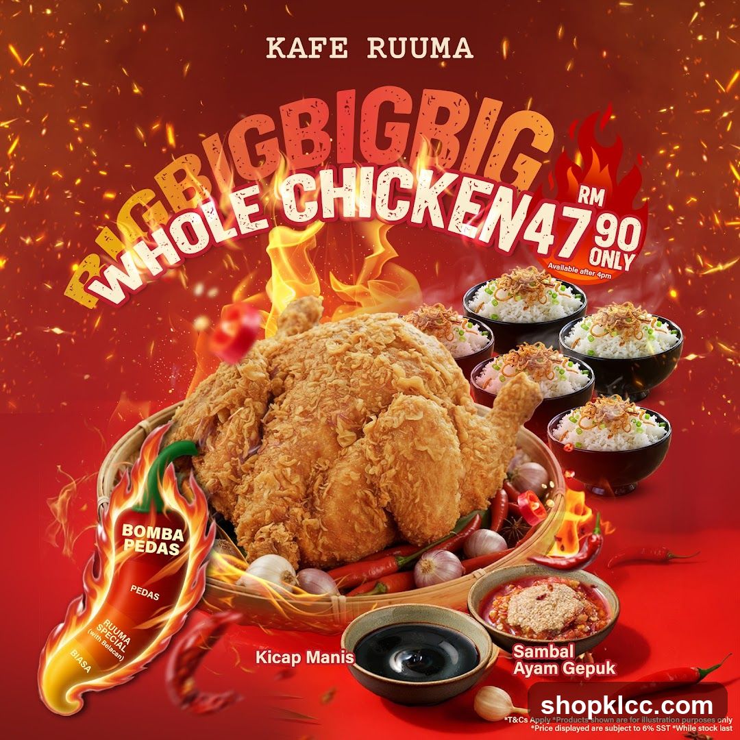 Kafe Ruuma Big Big Big Whole Chicken Promotion