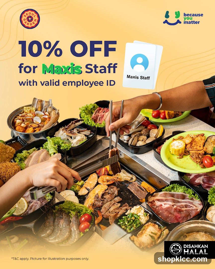 Seoul Garden 10% Off for Maxis Staff