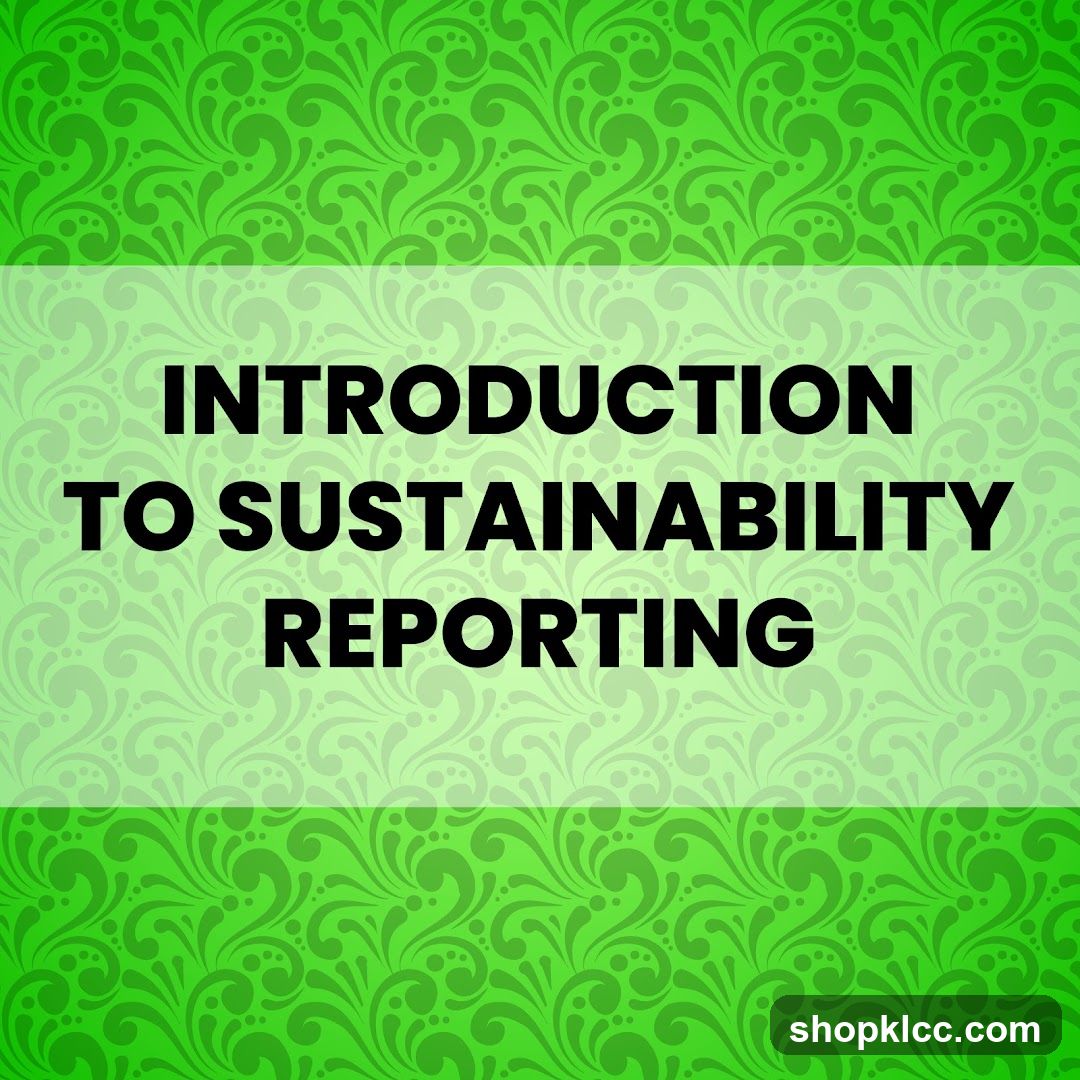 Introduction to Sustainability Reporting