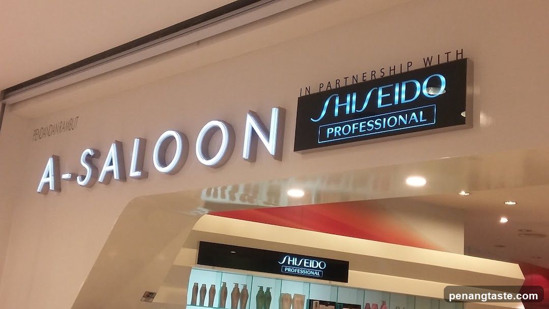 A-Saloon Gurney Plaza - Highly Recommended Best Salon In Penang