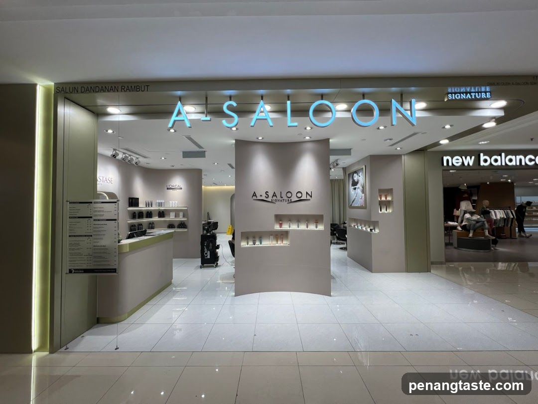 A-Saloon Gurney Plaza - Highly Recommended Best Salon In Penang